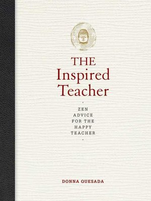 cover image of The Inspired Teacher: Zen Advice for the Happy Teacher